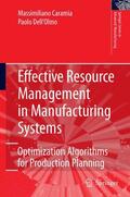 Caramia / Dell'Olmo |  Effective Resource Management in Manufacturing Systems | eBook | Sack Fachmedien