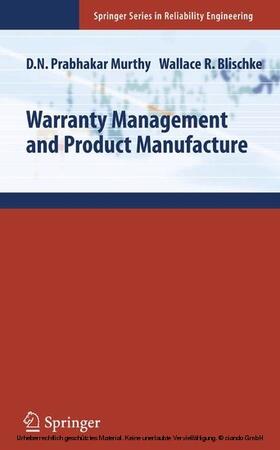 Murthy / Blischke |  Warranty Management and Product Manufacture | eBook | Sack Fachmedien