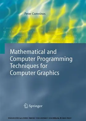 Comninos | Mathematical and Computer Programming Techniques for Computer Graphics | E-Book | www.sack.de