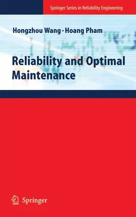 Wang / Pham |  Reliability and Optimal Maintenance | eBook | Sack Fachmedien