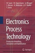 Sauer / Oppermann / Weigert |  Electronics Process Technology | eBook | Sack Fachmedien