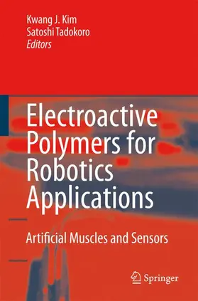 Kim / Tadokoro |  Electroactive Polymers for Robotic Applications | Buch |  Sack Fachmedien