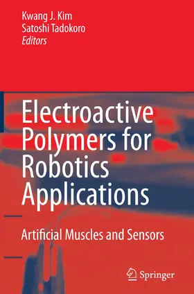 Kim / Tadokoro |  Electroactive Polymers for Robotic Applications | eBook | Sack Fachmedien