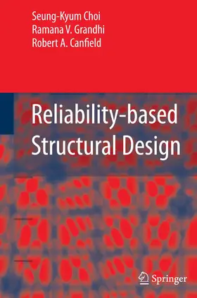 Choi / Grandhi / Canfield |  Reliability-based Structural Design | eBook | Sack Fachmedien