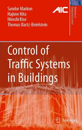 Markon / Kita / Kise |  Control of Traffic Systems in Buildings | eBook | Sack Fachmedien