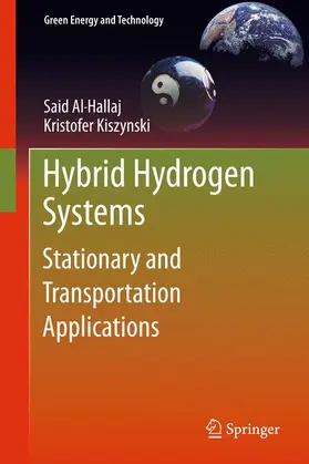 Al-Hallaj / Kiszynski |  Hybrid Hydrogen Systems | Buch |  Sack Fachmedien