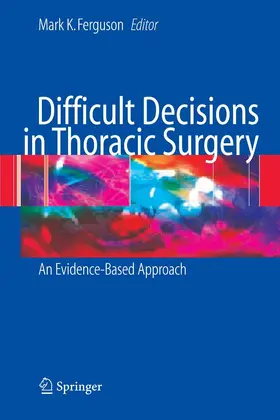 Ferguson |  Difficult Decisions in Thoracic Surgery | eBook | Sack Fachmedien