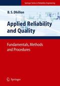 Dhillon |  Applied Reliability and Quality | Buch |  Sack Fachmedien