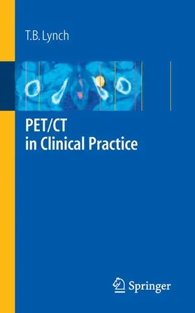 Lynch | PET/CT in Clinical Practice | E-Book | sack.de