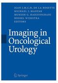 Rosette / Wijkstra / Manyak |  Imaging in Oncological Urology | Buch |  Sack Fachmedien
