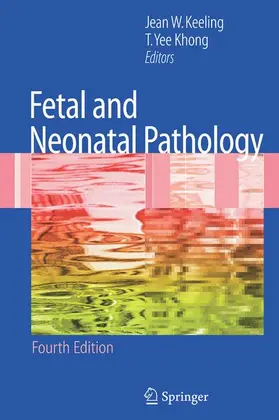 Keeling / Khong | Fetal and Neonatal Pathology | Buch | 978-1-84628-524-0 | sack.de