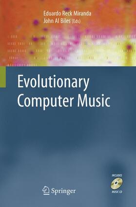 Miranda / Biles | Evolutionary Computer Music | Buch | 978-1-84628-599-8 | sack.de