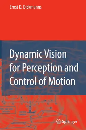 Dickmanns | Dynamic Vision for Perception and Control of Motion | E-Book | sack.de