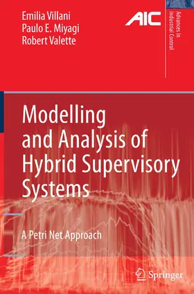Villani / Miyagi / Valette | Modelling and Analysis of Hybrid Supervisory Systems | E-Book | sack.de