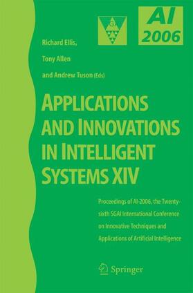 Ellis / Allen / Tuson |  Applications and Innovations in Intelligent Systems XIV | Buch |  Sack Fachmedien