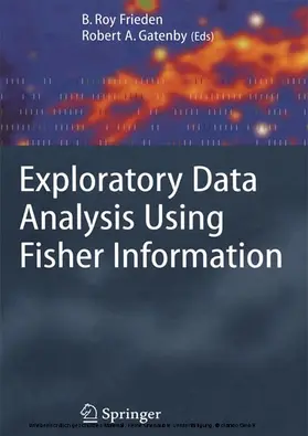 Frieden / Gatenby |  Exploratory Data Analysis Using Fisher Information | eBook | Sack Fachmedien