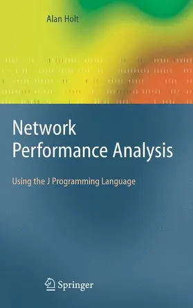 Holt | Network Performance Analysis | Buch | 978-1-84628-822-7 | sack.de