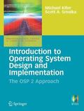 Smolka / Kifer |  Introduction to Operating System Design and Implementation | Buch |  Sack Fachmedien