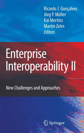 Jardim-Gonçalves / Müller / Mertins |  Enterprise Interoperability II | eBook | Sack Fachmedien
