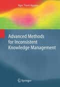 Nguyen |  Advanced Methods for Inconsistent Knowledge Management | Buch |  Sack Fachmedien