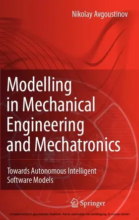 Avgoustinov | Modelling in Mechanical Engineering and Mechatronics | E-Book | www.sack.de