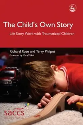Philpot / Rose |  The Child's Own Story | eBook | Sack Fachmedien