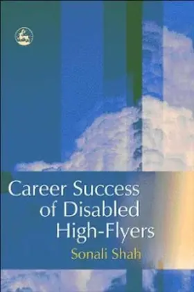 Shah |  Career Success of Disabled High-flyers | eBook | Sack Fachmedien