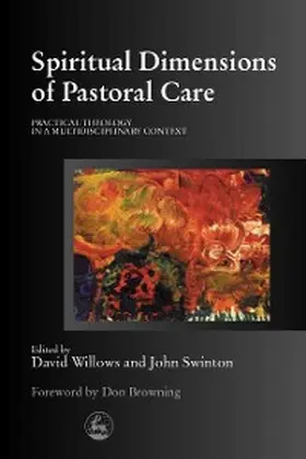 Swinton / Willows |  Spiritual Dimensions of Pastoral Care | eBook | Sack Fachmedien