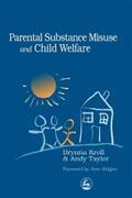 Taylor / Kroll |  Parental Substance Misuse and Child Welfare | eBook | Sack Fachmedien