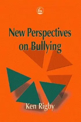 Rigby |  New Perspectives on Bullying | eBook | Sack Fachmedien