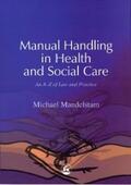 Mandelstam |  Manual Handling in Health and Social Care | eBook | Sack Fachmedien
