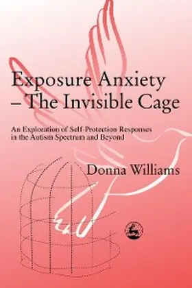 Williams |  Exposure Anxiety - The Invisible Cage | eBook | Sack Fachmedien