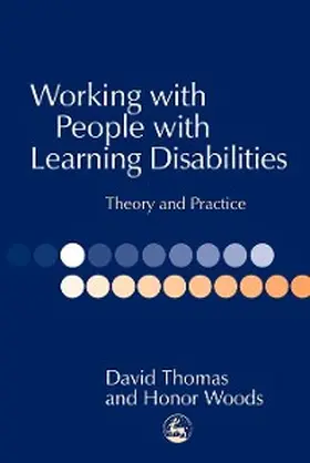 Woods / Thomas |  Working with People with Learning Disabilities | eBook | Sack Fachmedien