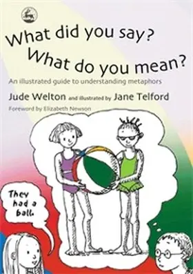 Welton |  What Did You Say? What Do You Mean? | eBook | Sack Fachmedien