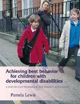 Lewis |  Achieving Best Behavior for Children with Developmental Disabilities | eBook | Sack Fachmedien