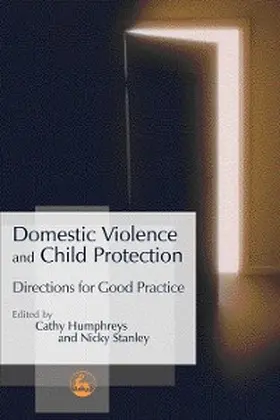 Stanley / Humphreys |  Domestic Violence and Child Protection | eBook | Sack Fachmedien