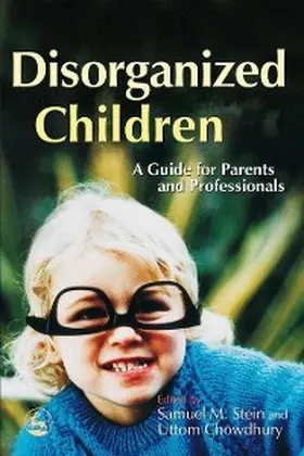 Stein / Chowdhury |  Disorganized Children | eBook | Sack Fachmedien