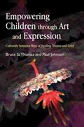 St Thomas / Johnson |  Empowering Children through Art and Expression | eBook | Sack Fachmedien