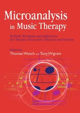 Wosch / Wigram |  Microanalysis in Music Therapy | eBook | Sack Fachmedien