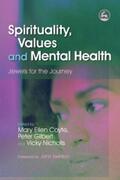 Gilbert / Nicholls / Coyte |  Spirituality, Values and Mental Health | eBook | Sack Fachmedien