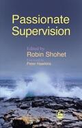 Shohet |  Passionate Supervision | eBook | Sack Fachmedien