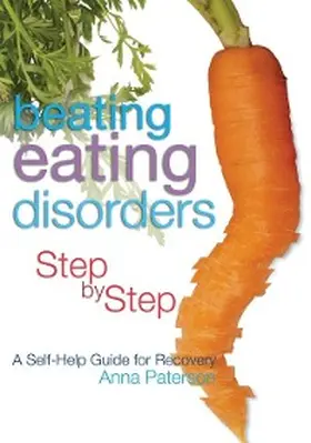 Paterson |  Beating Eating Disorders Step by Step | eBook | Sack Fachmedien