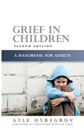 Dyregrov |  Grief in Children | eBook | Sack Fachmedien