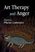 Liebmann |  Art Therapy and Anger | eBook | Sack Fachmedien