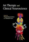 Carr / Hass-Cohen |  Art Therapy and Clinical Neuroscience | eBook | Sack Fachmedien