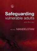 Mandelstam |  Safeguarding Vulnerable Adults and the Law | eBook | Sack Fachmedien