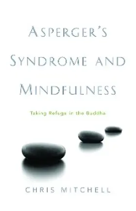 Mitchell |  Asperger's Syndrome and Mindfulness | eBook | Sack Fachmedien