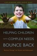 Aumann / Hart |  Helping Children with Complex Needs Bounce Back | eBook | Sack Fachmedien
