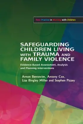 Pizzey / Cox / Bingley Miller |  Safeguarding Children Living with Trauma and Family Violence | eBook | Sack Fachmedien
