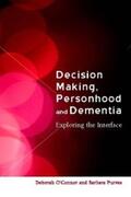 O'Connor / Purves |  Decision-Making, Personhood and Dementia | eBook | Sack Fachmedien